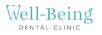 Well-Being Dental Clinic